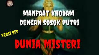 Manfaat Khodam Dengan Sosok Putri
