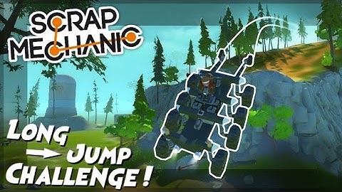 EPIC LONG JUMP CHALLENGE! [New Terrain Update] - Scrap Mechanic Multiplayer Monday! Episode 50