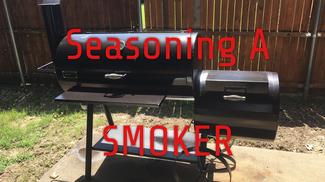 How To Season A Smoker YouTube