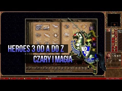 Czary i Magia | Heroes od A do Z #02