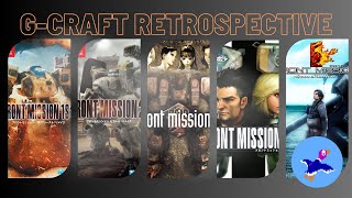 Front Mission/ G-Craft Retrospective