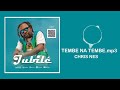 Chris Nes Ft Rappa BLUTIT Tembe Na Tembe Officiel 2025 Album Jubilé