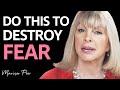 "8 Tricks That Will DESTROY FEAR in Seconds..." | Marisa Peer