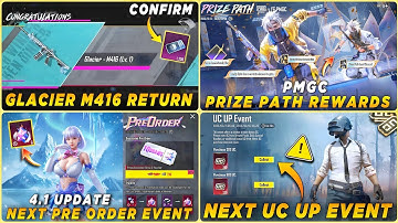 🔴 GLACIER M416 RETURN CONFIRM | PRIZE PATH  REWARD | PRE ORDER EVENT CANCEL? | NEXT UC UP EVENT 🤩