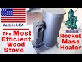 Liberator Rocket Stove -- Hyper Efficient, USA Made Wood Burning Stove / Mass Heater