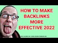 How to Make Backlinks More Effective For Your Website 2022