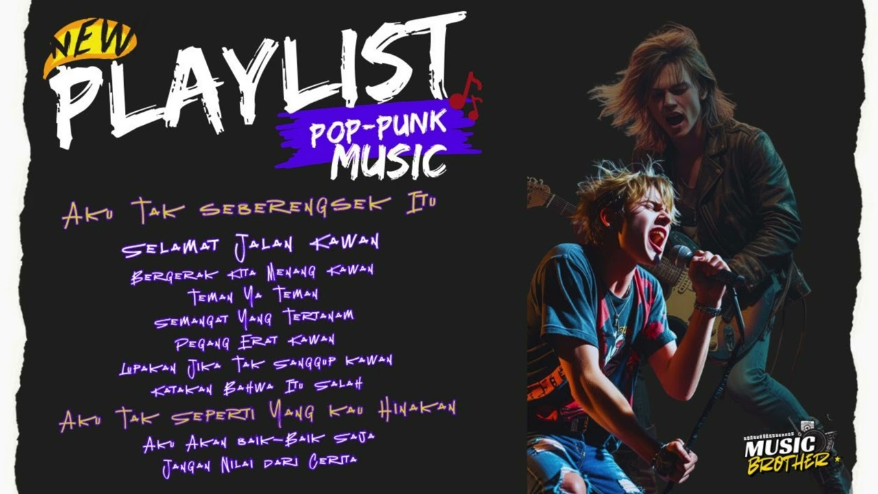 PLAYLIST POP PUNK MUSIC🎸🎧 | AKU TAK SEBERENGSEK ITU 😎 | 🎼 EPS 009