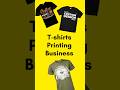 T-Shirt Printing Business Idea #printing #businesskaisekarein #businessideas