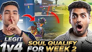 SouL Qualifies For Week 2🤩 Legit Insane 1v4😳