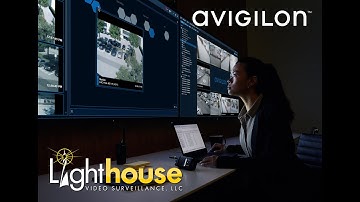 Lighthouse Video Surveillance Avigilon Unification Demonstration