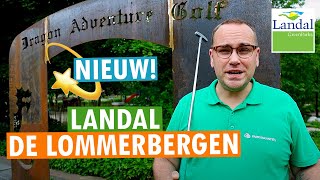 LANDAL DE LOMMERBERGEN  VERNIEUWINGEN | MARCO @ PARKVAKANTIES 