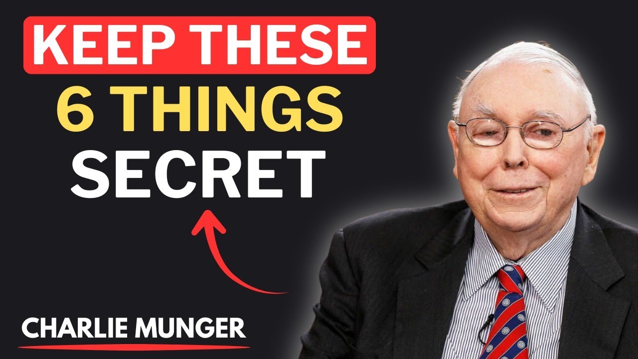Charlie Munger: 6 Things You Should Never Tell Anyone (Protect Your Power)