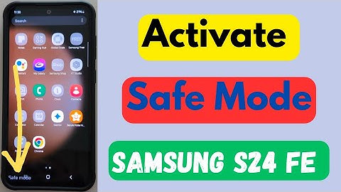 How to Activate Safe Mode in Samsung S24 FE