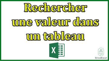 excel rechercher une valeur dans un tableau