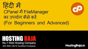 HostingRaja - CPanel में FileManager का उपयोग कैसे करें (For Beginners and Advanced)