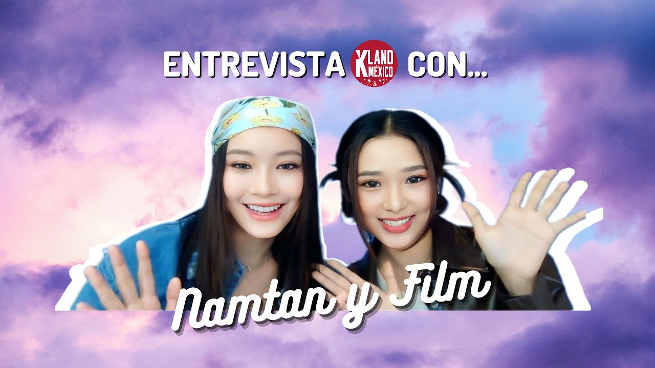 NAMTAN y FILM nos cuentas sobre el amor de 