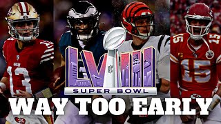 WAY TOO EARLY Super Bowl 58 Odds and Predictions | NFL | 2024 Super Bowl Odds and Predictions
