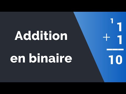 Vidéo: Comment Ajouter Des Nombres En Binaire