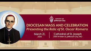 St. Oscar Romero Diocesan Mass and Celebration