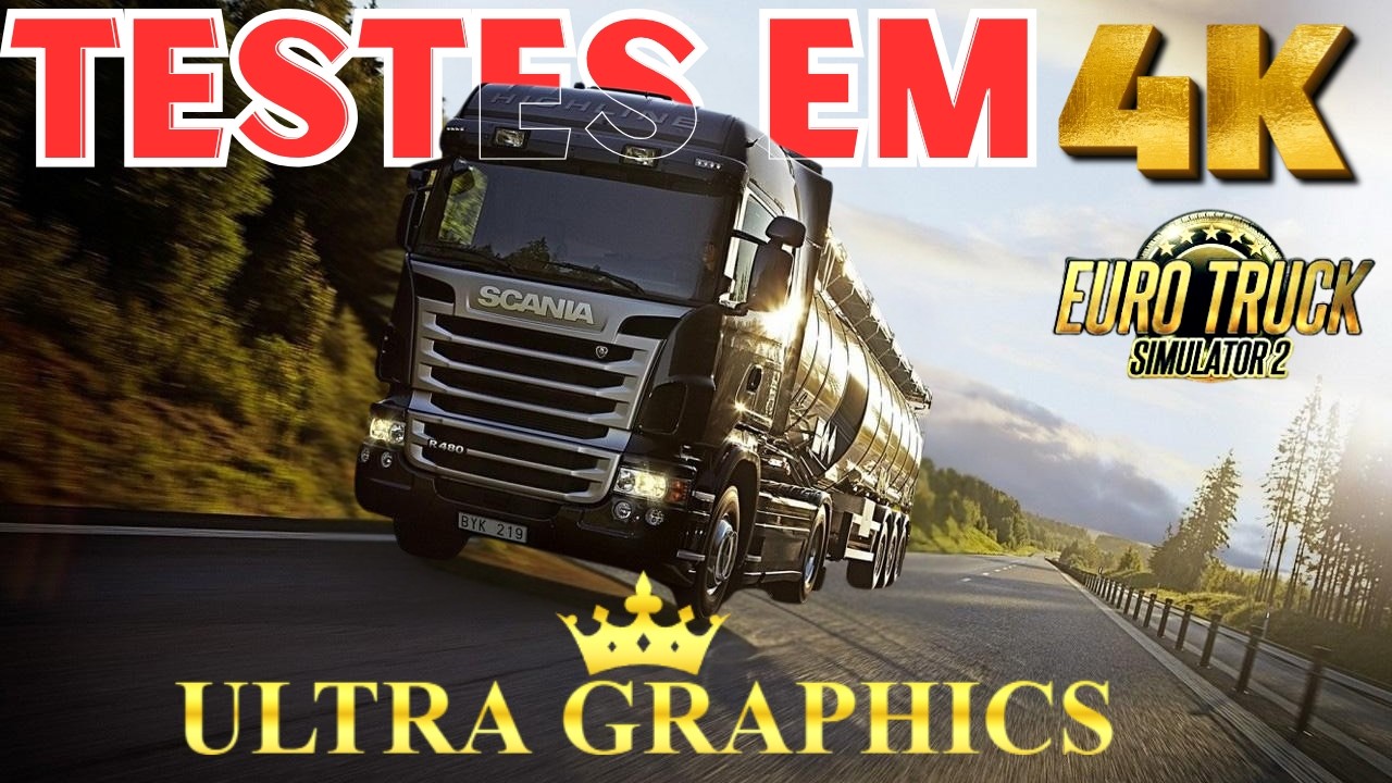 TESTEI O EURO TRUCK SIMULATOR 2 EM 4K | ULTRA GRAPHICS | #aovivo #ets2  #eurotrucksimulator2