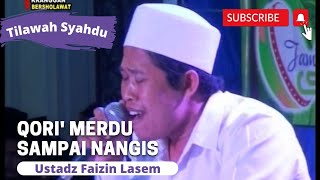 Qori' Merdu Sampai Nangis ( Ustadz Faizin Lasem )