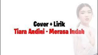Cover   Lirik Lagu Tiara Andini - Merasa Indah