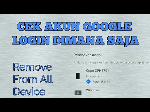 Cek Akun Google Login Di Perangkat Mana Saja