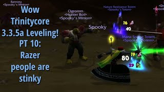 trinitycore 3.3.5a Leveling PT 10|  Razefen Kraul