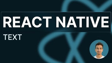 React Native Tutorial - 9 - Text