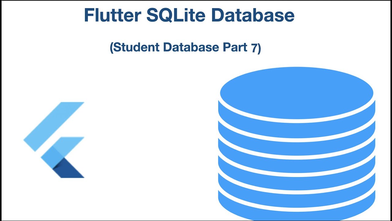 16.1 database sqlite introduction | database sqlite |... @8 SQLite Database in Flutter(Student Database part 7) - YouTube