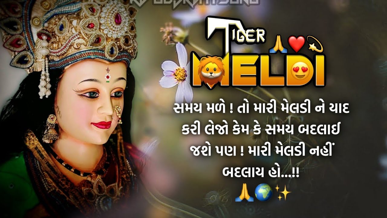 Bolela Ven Bdha Samje, Meldi Maa Status New Status 2023 Meldi maa