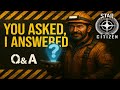 You Asked, I Answered – Star Citizen Industry Q&A