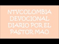 devocional diario por el pastor MAO 15 noviembre 2017