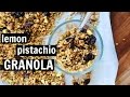 Lemon Pistachio Buckwheat Granola // Oil Free, Gluten Free, Refined Sugar Free, &amp; Vegan