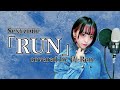 SexyZone-「RUN」/憐-Ren-【歌ってみた】