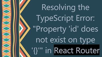 Resolving the TypeScript Error: "Property 
