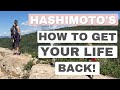 HASHIMOTOS DISEASE - How to Get Your Life Back & STOP Feeling Symptoms