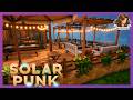 Transforming Our Patio Into a Cozy Paradise | Solarpunk Gameplay Ep12