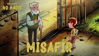 Hikayelerle 40 Hadis Misafir - 27. Bölüm