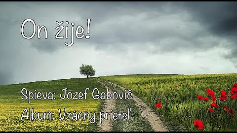 On žije! - Gabovič Jozef