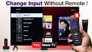 TCL Roku TV: Switch Inputs Without a Remote! [Change HDMI]