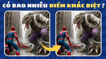 ĐỐ BẠN TÌM THẤY CÓ BAO NHIÊU ĐIỂM KHÁC NHAU VÀ CÙNG CÁC SIÊU THỬ THÁCH ĐỐ VUI KHÁC CÙNG SPIDER MAN