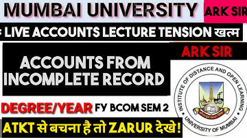 Q Accounts for Incomplete Record Single Entry system Fybcom sem2 University Paper Solution ARK SIR