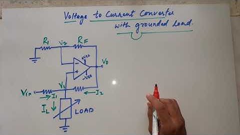 Voltage to Current converter with grounded load -opamp | class 47