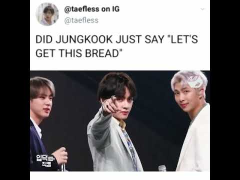 Bts Jungkook Saying Let S Get This Bread Youtube