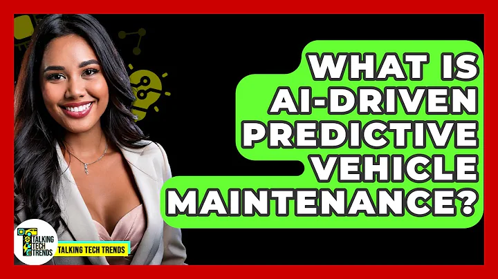 What Is AI-Driven Predictive Vehicle Maintenance? - Talking Tech Trends