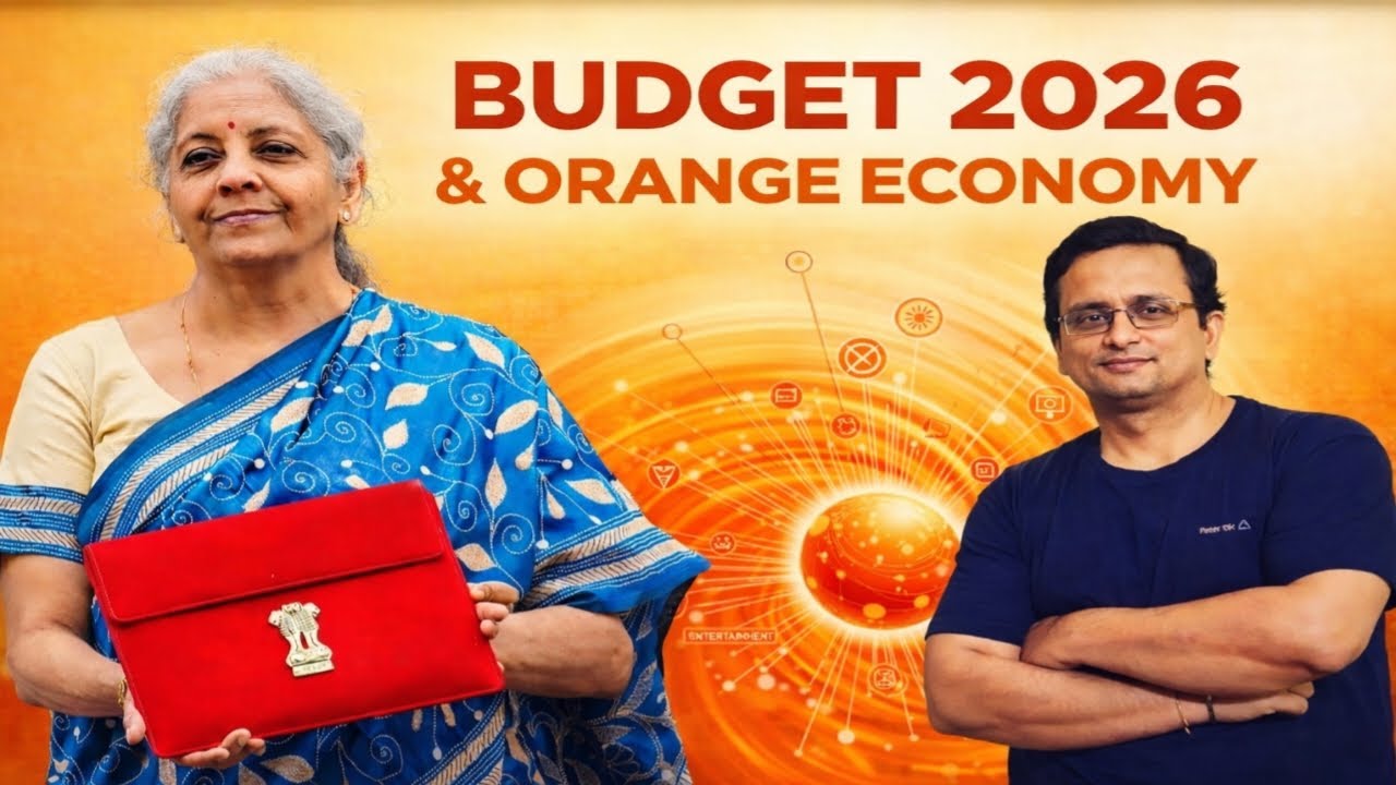 Budget 2026 & Orange Economy  | Finance Minister Nirmala Sitharaman | Indian Economy 