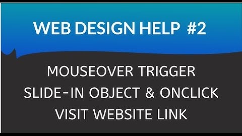 Xara Web Designer Help: On-MouseOver Slide-In Object & Onclick Visit Website Link | Lesson 2