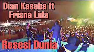 Resesi Dunia Dian Kaseba dan Frisna Liga dangdut