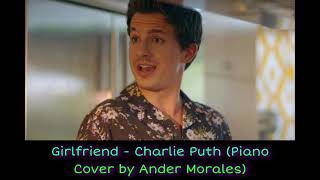 Girlfriend - Charlie Puth | (Piano Cover by Ander Morales)